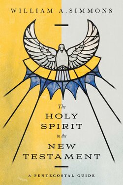 The Holy Spirit In The New Testament A Pentecostal Guide Logos Bible Software