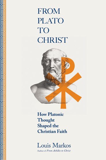 From Plato to Christ: How Platonic Thought Shaped the Christian Faith