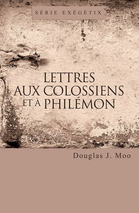 Lettres aux Colossiens et à Philémon