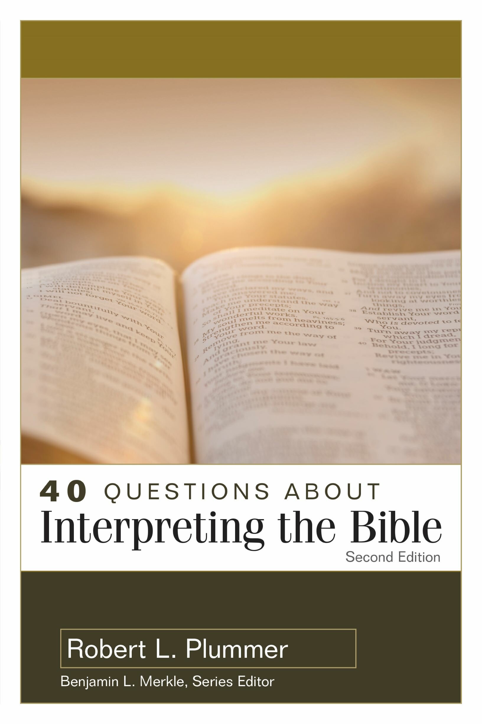 40 Questions about Interpreting the Bible, 2nd ed. (40 Questions Series)