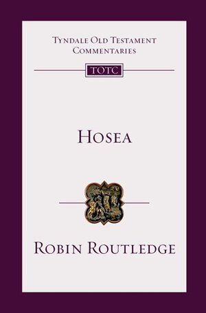 Hosea: An Introduction and Commentary (Tyndale Old Testament Commentary | TOTC)