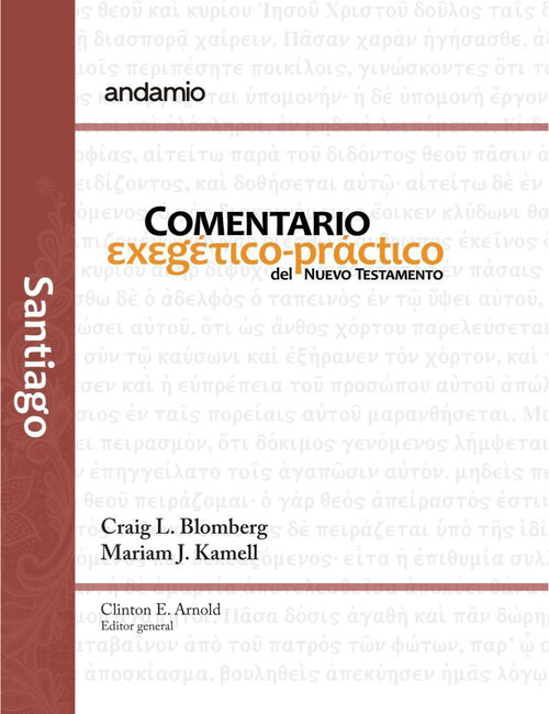 Santiago: Comentario Exegético-Práctico del NT