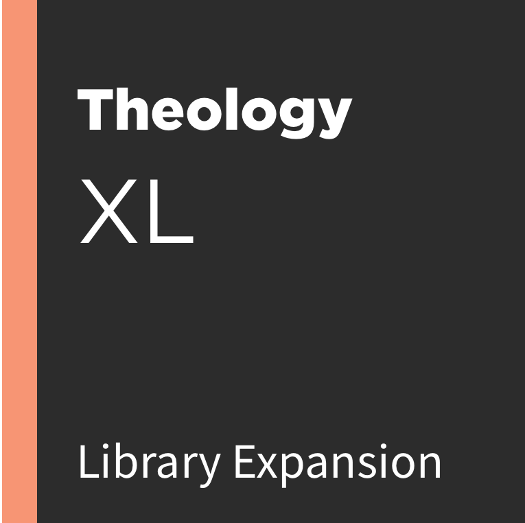 Logos 9 Theology Library Expansion, XL