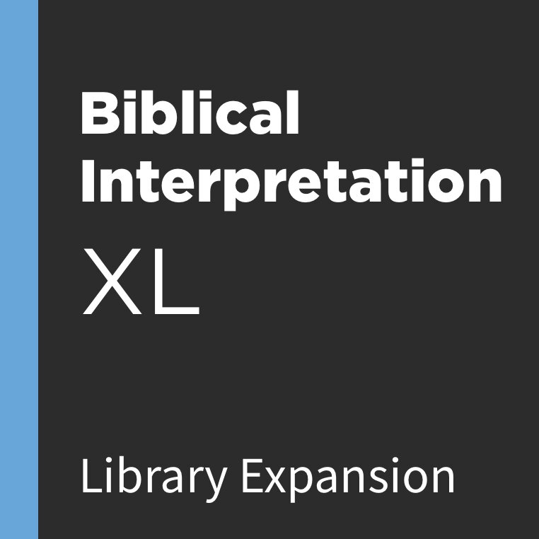 Logos 9 Biblical Interpretation Library Expansion, XL
