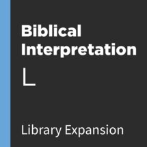 Biblical Interpretation Library Expansion, L