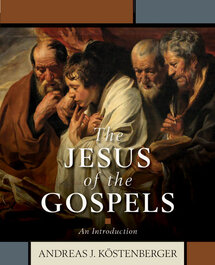The Jesus of the Gospels: An Introduction
