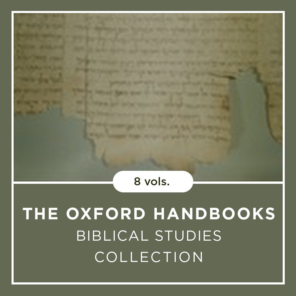 The Oxford Handbooks Biblical Studies Collection (8 vols.)