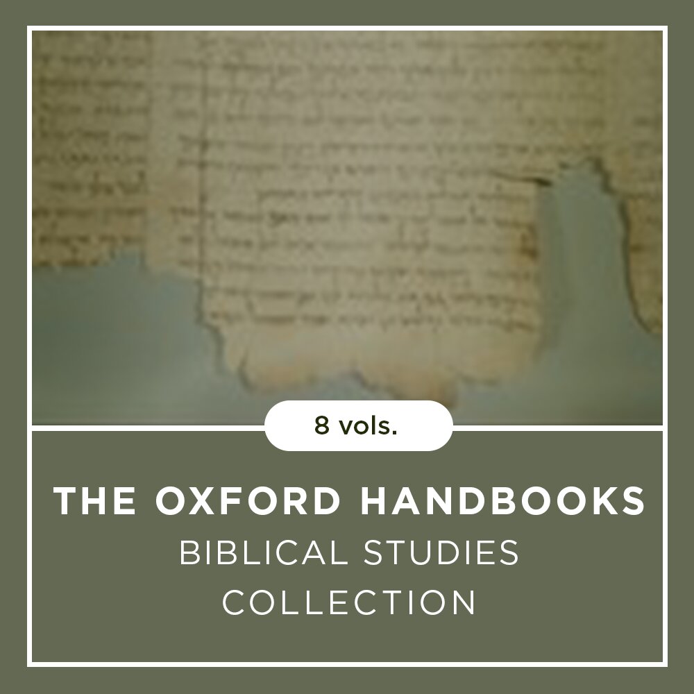 The Oxford Handbooks Biblical Studies Collection (8 vols.)