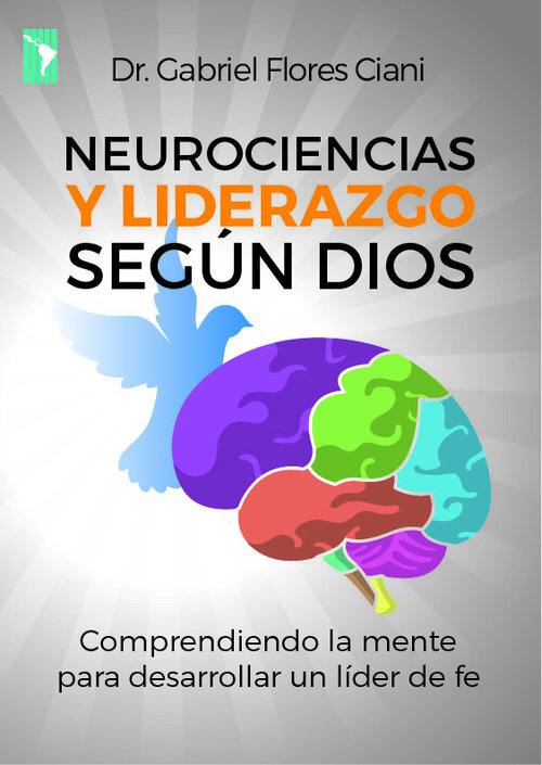 Neurociencia y Liderazgo según Dios