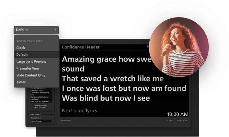 Confidence monitor templates in Proclaim