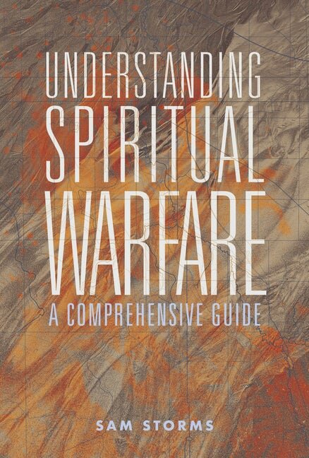 Understanding Spiritual Warfare: A Comprehensive Guide
