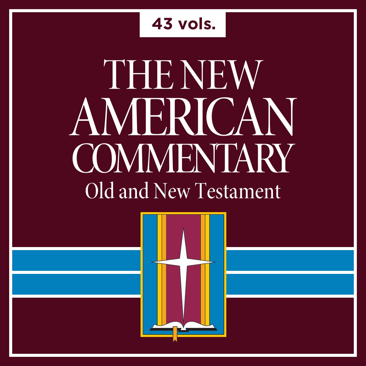 The New American Commentary Series | NAC (43 vols.)