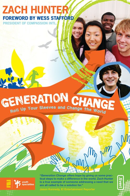 Generation Change, Revised and Expanded Edition: Roll Up Your Sleeves and Change the World