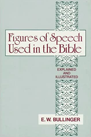 Figures Of Speech Used In The Bible Explained And Illustrated Logos Bible Software