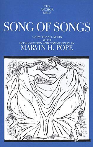 Song of Songs (Anchor Yale Bible Commentary | AYBC)