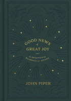 Good News of Great Joy: 25 Devotional Readings for Advent