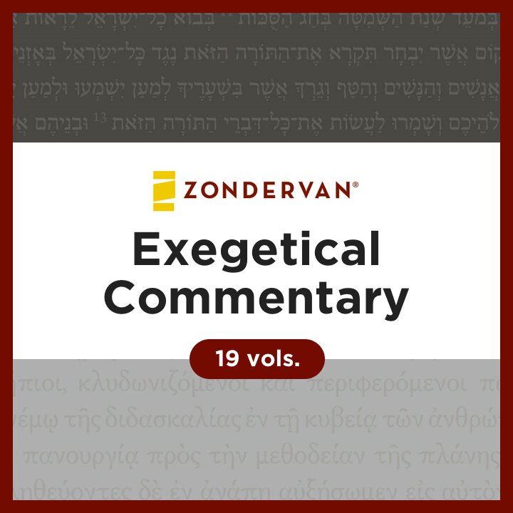Zondervan Exegetical Commentary Collection | ZEC (19 vols.)