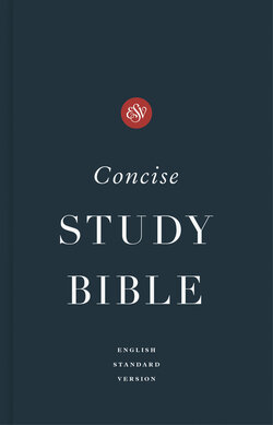 ESV Concise Study Bible Notes