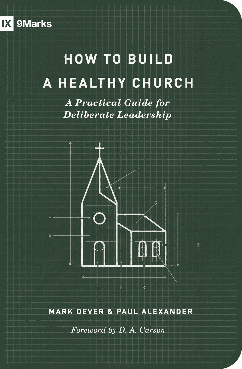 how-to-build-a-healthy-church-a-practical-guide-for-deliberate