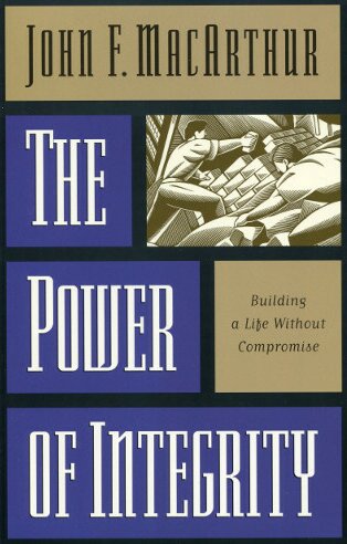 The Power of Integrity: Building a Life Without Compromise