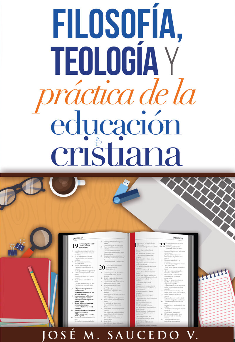 Filosofía, teología y práctica de la educación cristiana