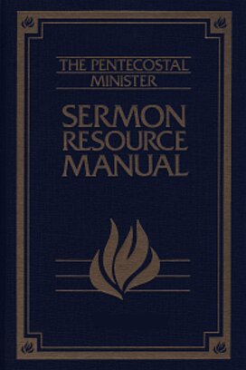 The Pentecostal Minister Sermon Resource Manual (7 vols.)