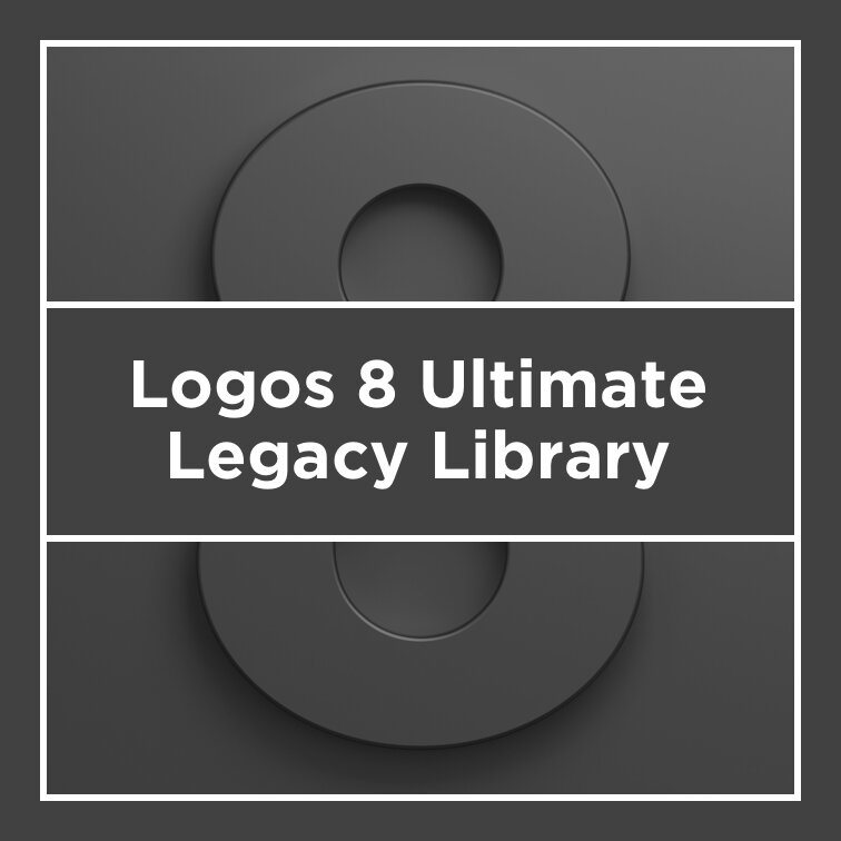 Logos 8 Ultimate Legacy Library