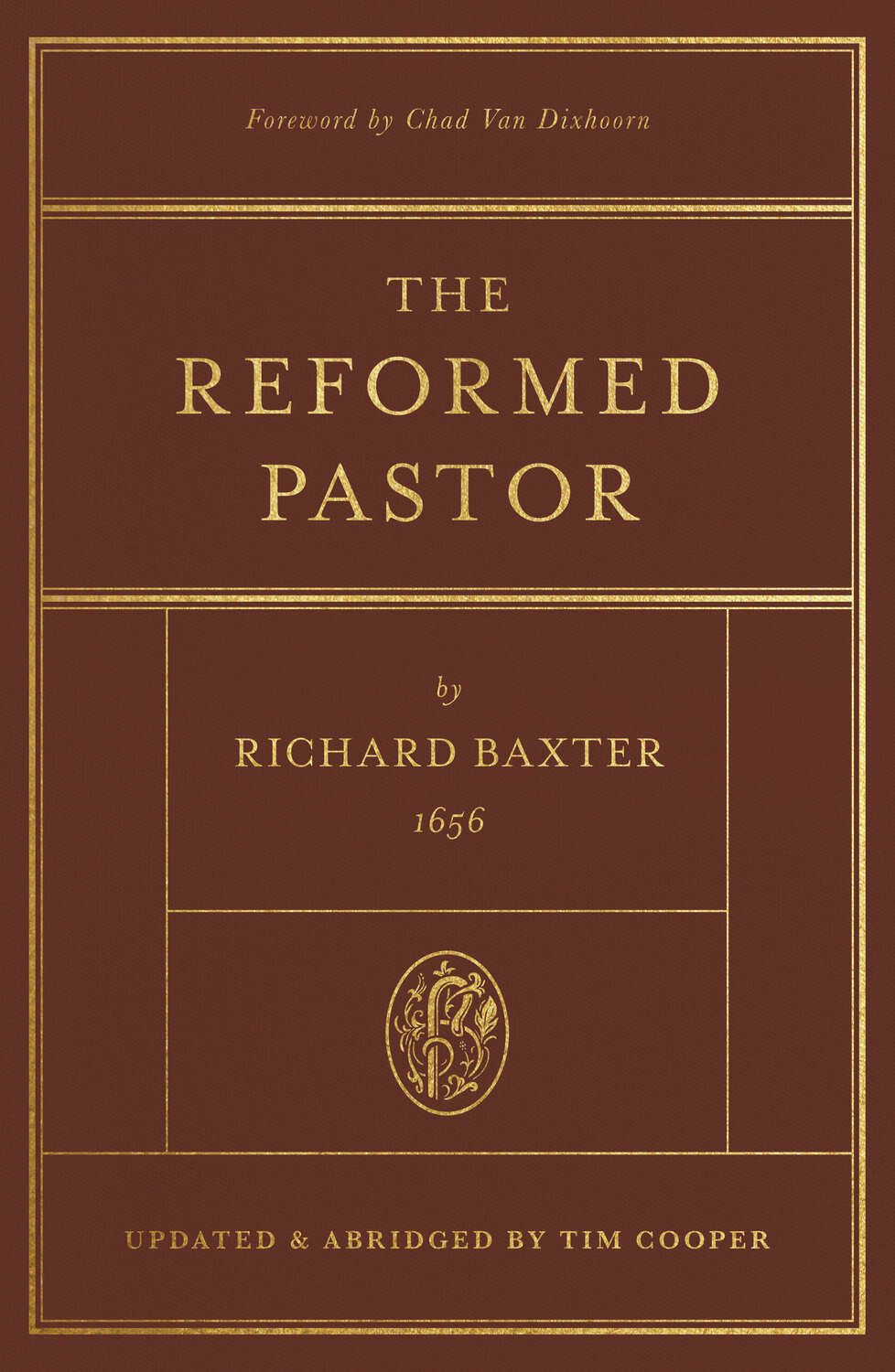 The Reformed Pastor, Updated and Abridged ed.