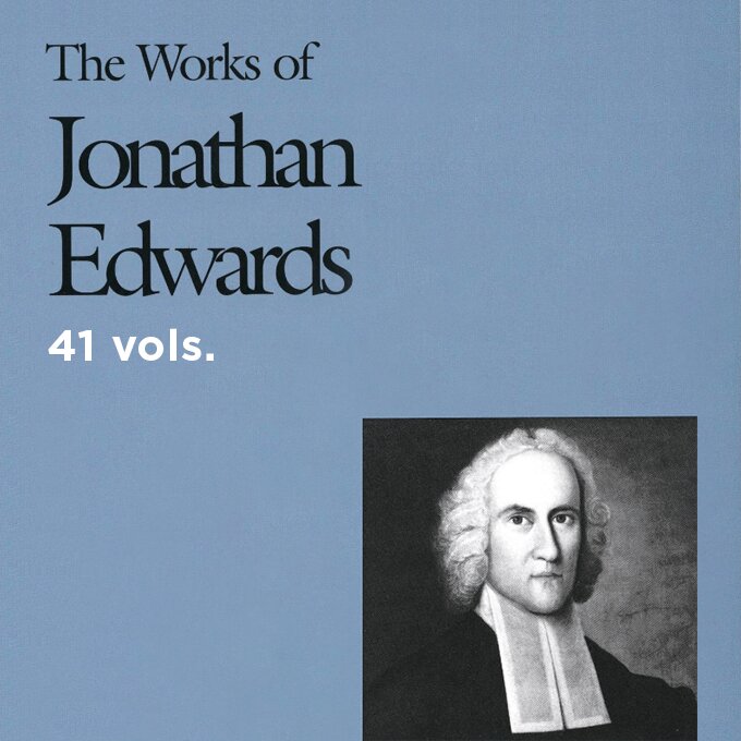 The Works of Jonathan Edwards | WJE (41 vols.)