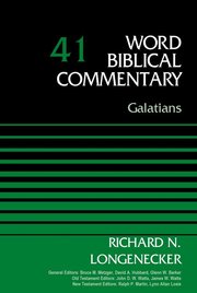 Galatians (Word Biblical Commentary, Volume 41 | WBC)