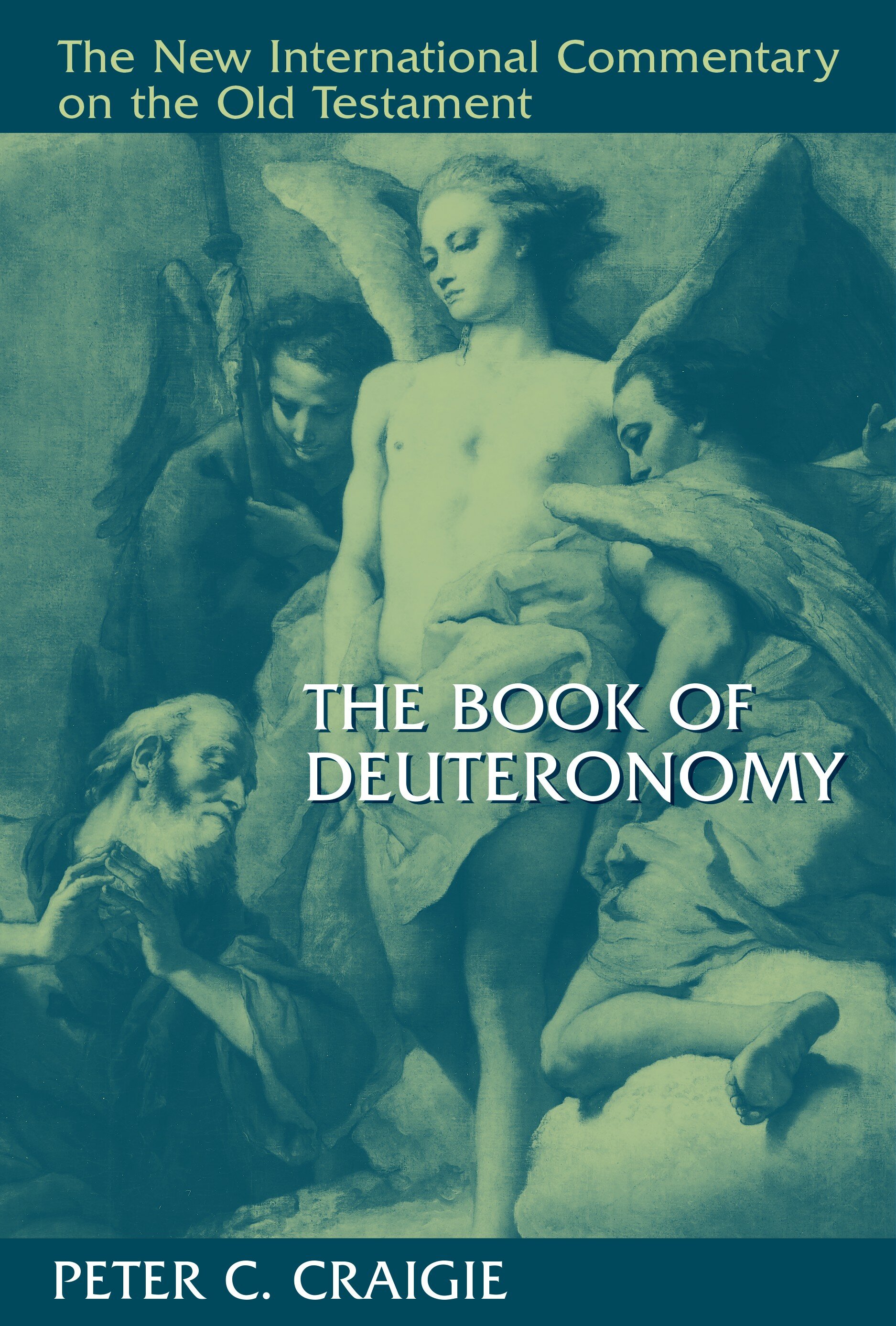 The Book of Deuteronomy (The New International Commentary on the Old Testament | NICOT)