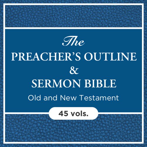 The Preacher’s Outline and Sermon Bible | POSB (45 vols.)