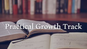 Practical Growth Track