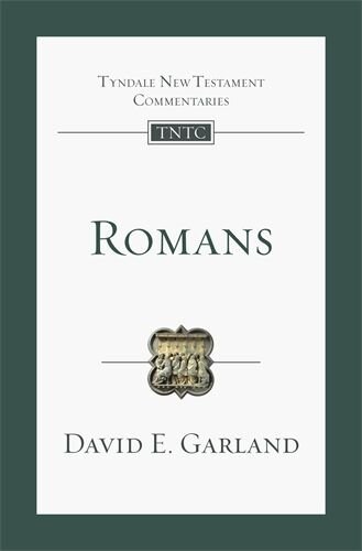 Romans (Tyndale New Testament Commentaries | TNTC)