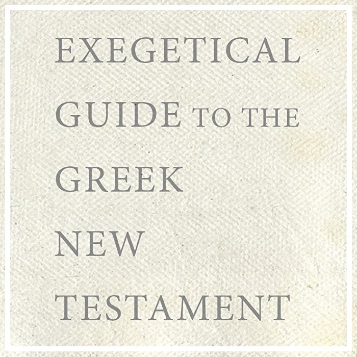 Exegetical Guide to the Greek New Testament | EGGNT (13 vols.)