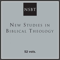 New Studies in Biblical Theology Series Collection | NSBT (52 vols.)
