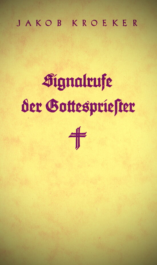 Kroeker, Jakob - Signalrufe Der Gottespriester