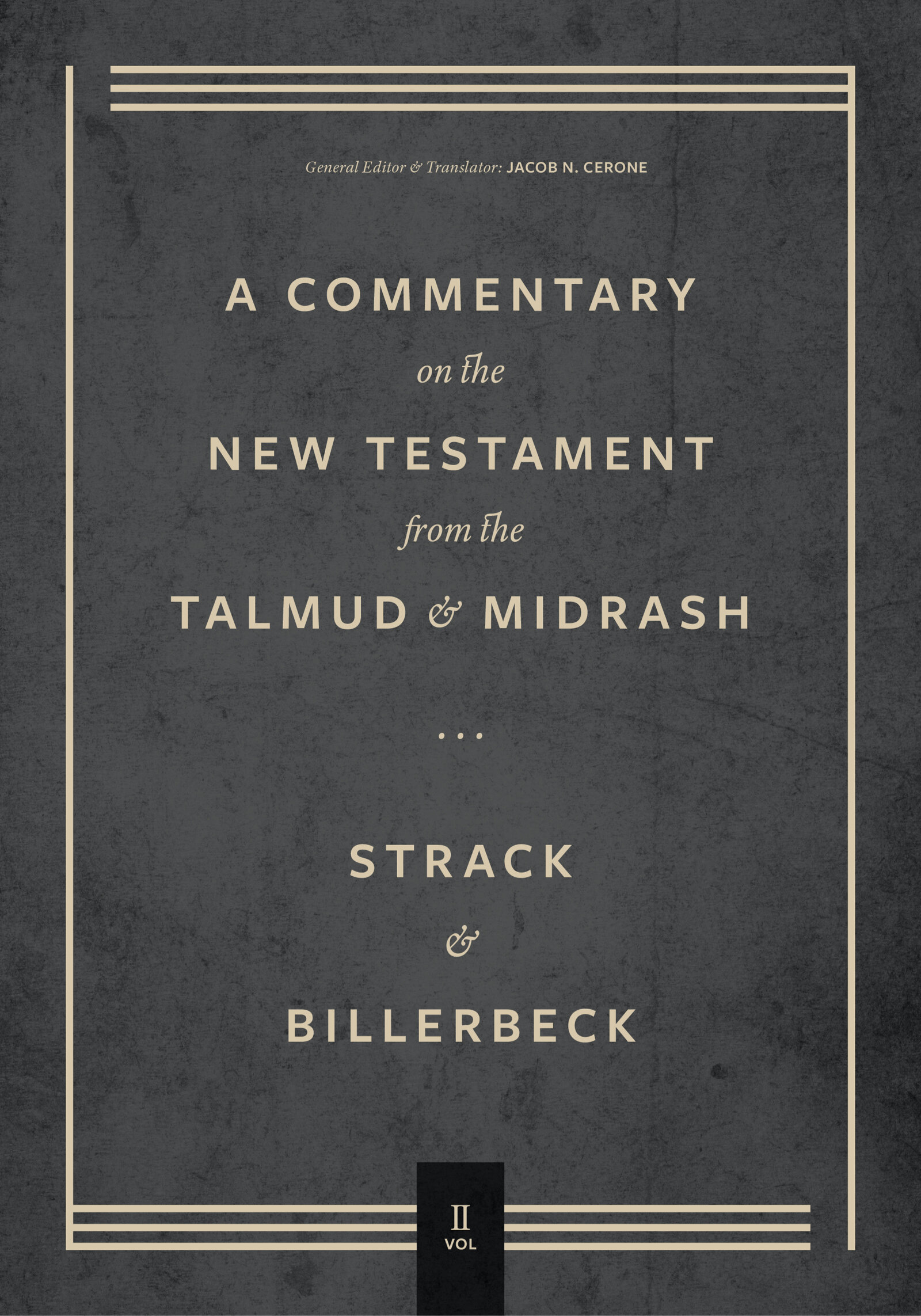 A Commentary on the New Testament from the Talmud & Midrash by Strack & Billerbeck