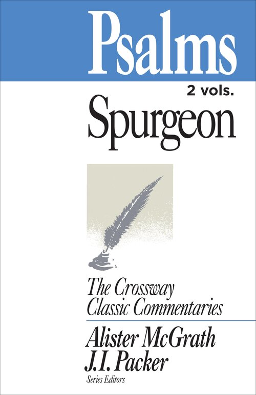 Psalms, 2 vols. (The Crossway Classic Commentaries | CCC)