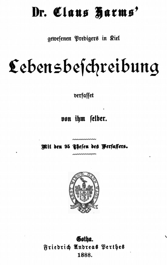 Claus Harms Lebensbeschreibung 95-Thesen