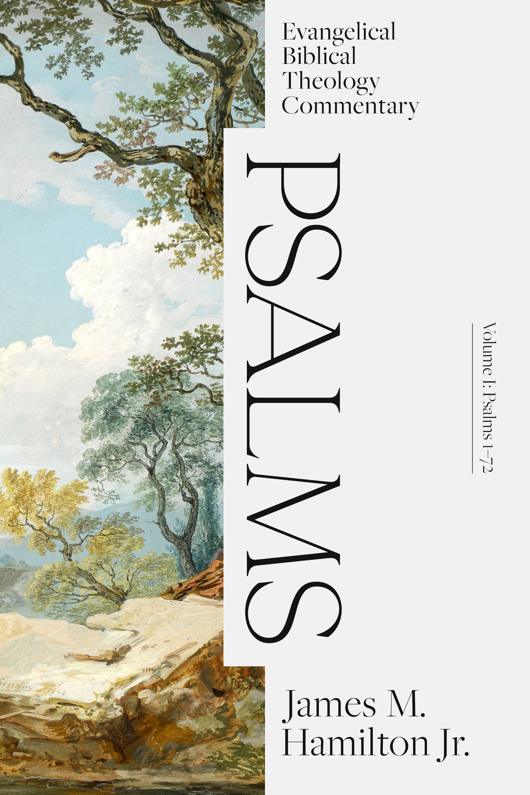 Psalms Volume I: Evangelical Biblical Theology Commentary (EBTC)