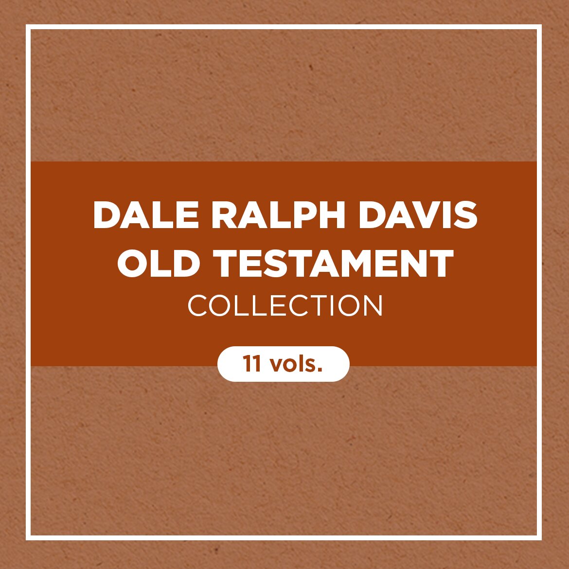 Dale Ralph Davis Old Testament Collection (11 vols.)