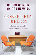 Consejería bíblica 1: Manual de consulta sobre 40 temas críticos