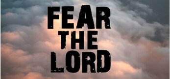 Fear The Lord