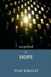 Surprised by Hope