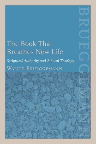 The Book That Breathes New Life: Spiritual Authority and Biblical Theology