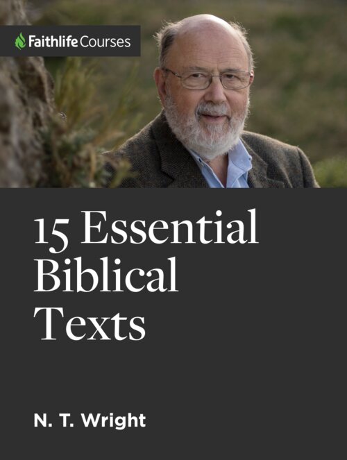 15 Essential Biblical Texts (4.5 hour course)