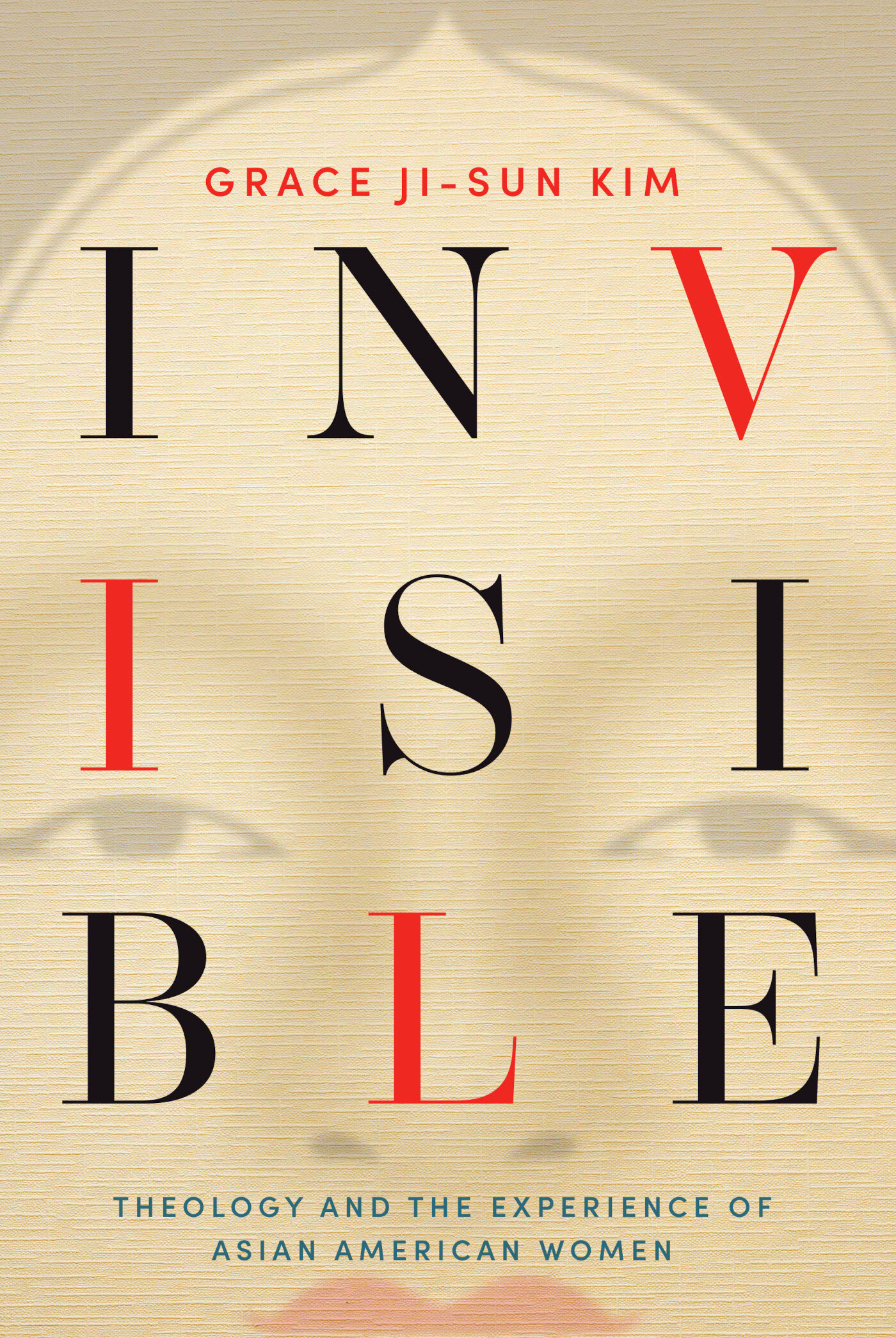 Invisible: Theology and the Experience of Asian American Women