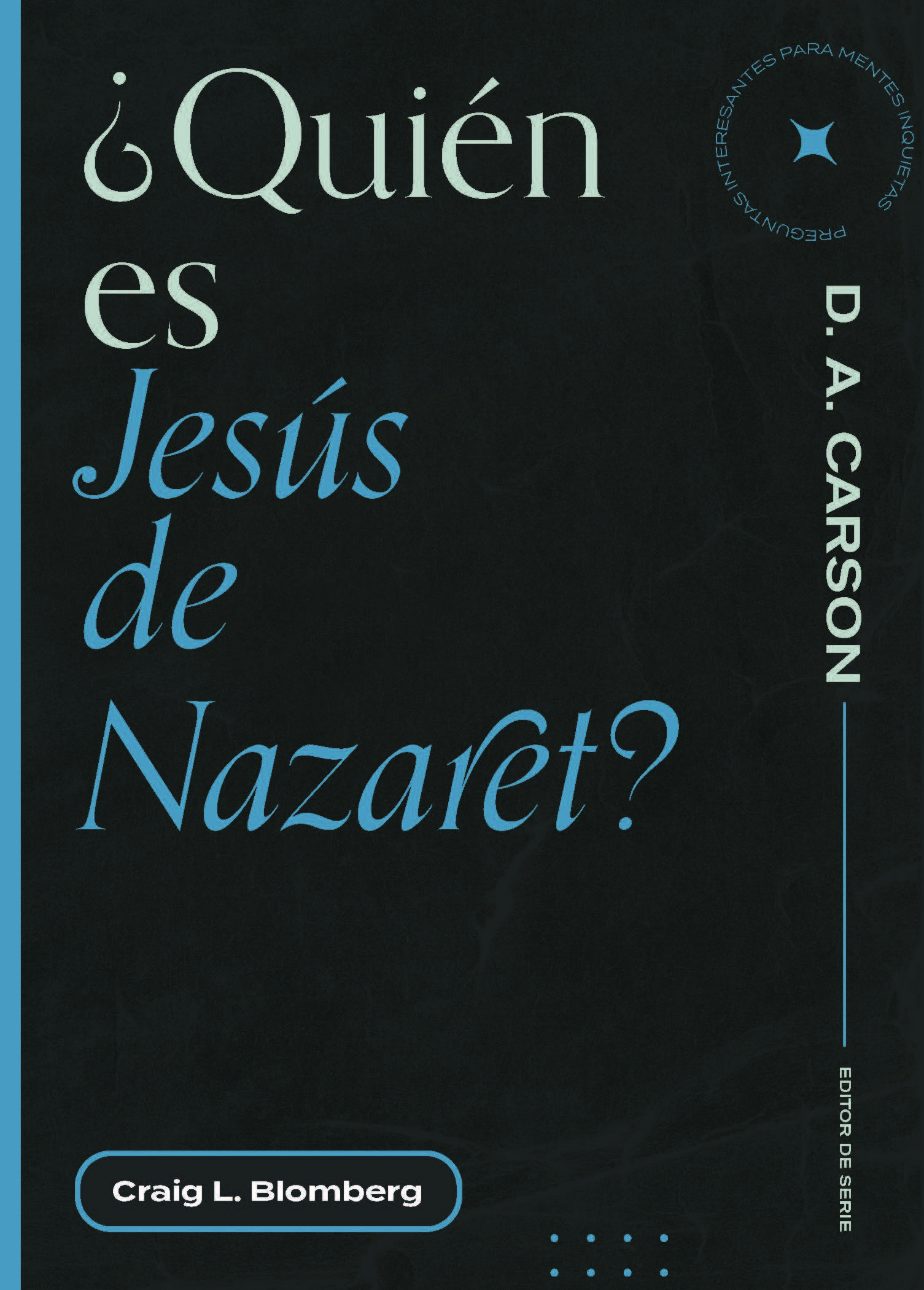 ¿Quién es Jesús de Nazaret?