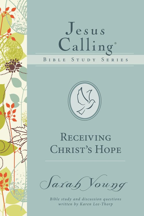 Receiving Christ's Hope: Jesus Calling Bible Studies